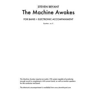 The Machine Awakes (for Band Plus Electronics)