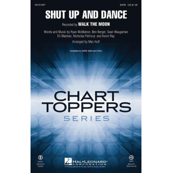Shut Up and Dance - SATB