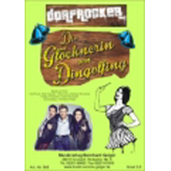         Die Glöcknerin von Dingolfing - Dorfrocker - Tobias Thomann / Arr. Johannes Thaler
    