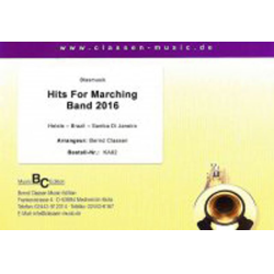         Hits for Marching Band 2016 - Diverse / Arr. Peter Züll & Bernd Classen
    