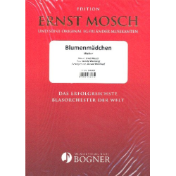         Blumenmädchen - Ernst Mosch / Arr. Gerald Weinkopf
    