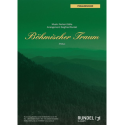         Böhmischer Traum - Posaunenchor - Norbert Gälle / Arr. Siegfried Rundel
    