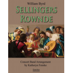         Sellingers Rownde - William Byrd / Arr. Katheryne Fenske
    