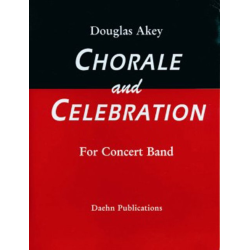         Chorale and Celebration - Douglas Akey
    