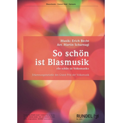         So schön ist Blasmusik - Erich Becht / Arr. Martin Scharnagl
    