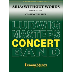        Aria: Without Words - Clarence E. Barber
    