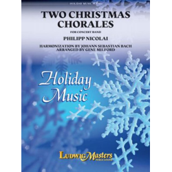         Two Christmas Chorales - Otto Nicolai / Arr. Gene Milford
    