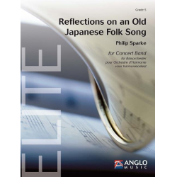         Reflections on an Old Japanese Folk Song - Philip Sparke
    
