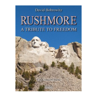 Rushmore: A Tribute to Freedom