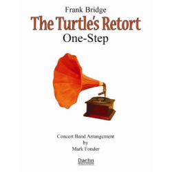         The Turtle's Retort (One-Step) - Frank Bridge / Arr. Mark Fonder
    