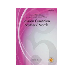         Jaszian-Cumenian Scyther's March - Josef Müller / Arr. Laszlo Gabor Dohos
    