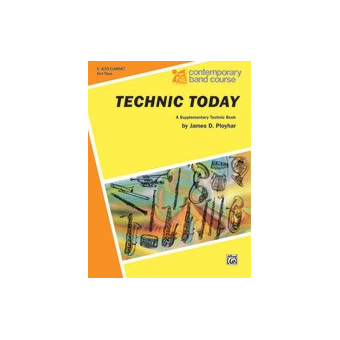 Technic Today, Part 3 - 03 E-flat Alto Clarinet (E-fl...