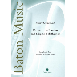         Overture on Russian and Kirghiz Folk Themes - Dmitri Shostakovitch / Schostakowitsch / Arr. Christiaan Janssen
    