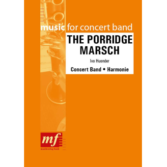 THE PORRIDGE MARSCH