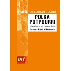         POLKA POTPOURRI - Johann Strauß / Strauss (Sohn) / Arr. Jonathan Smith
    