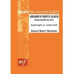         GRANDFATHER'S CLOCK - Doughty George / Arr. Jonathan Smith
    