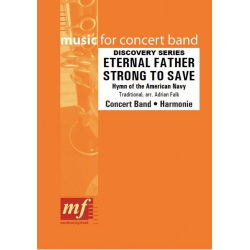         ETERNAL FATHER STRONG TO SAVE - Dykes John Baccus / Arr. Mike Sutherland
    