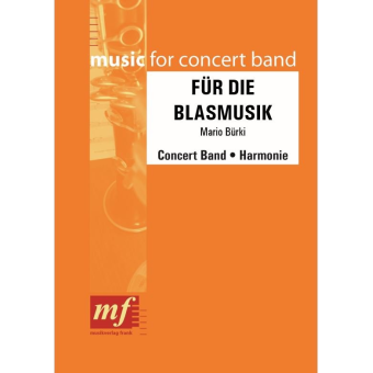 FÜR DIE BLASMUSIK