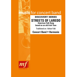         STREETS OF LAREDO - Traditional / Arr. Adrian Falk
    