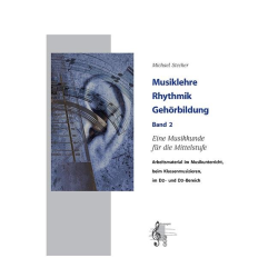         Musiklehre, Rhythmik, Gehörbildung Band 2 - Michael Stecher
    