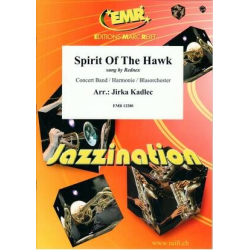         Spirit Of The Hawk - Jirka Kadlec / Arr. Jirka Kadlec
    