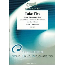         Take Five - Paul Desmond / Arr. Steve Muriset
    