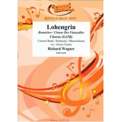         Lohengrin - Richard Wagner / Arr. Jérôme Naulais
    