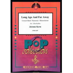         Long Ago And Far Away - Jerome Kern / Arr. Jirka Kadlec
    