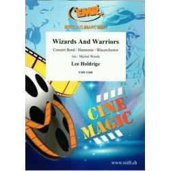         Wizards And Warriors - Lee Holdrige / Arr. Michal Worek
    