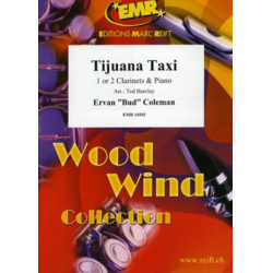         Tijuana Taxi - Ervan Bud Coleman / Arr. Ted Barclay
    