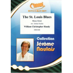         The St. Louis Blues - William Christopher Handy / Arr. Jérôme Naulais
    