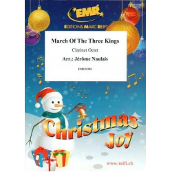         March Of The Three Kings - Jérôme Naulais / Arr. Jérôme Naulais
    