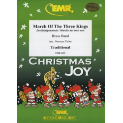         March Of The Three Kings - Traditional / Arr. Norman Tailor
    