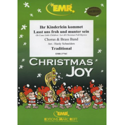         Ihr Kinderlein kommet / Lasst uns froh und munter sein - Traditional / Arr. Hardy Schneiders
    