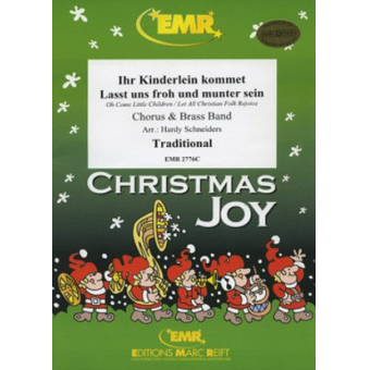 Ihr Kinderlein kommet / Lasst uns froh und munter sein