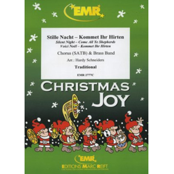 Stille Nacht / Kommet Ihr Hirten