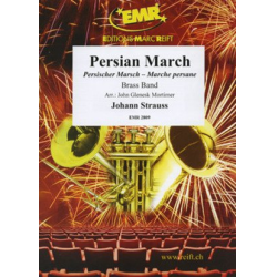         Persian March - Johann Strauß / Strauss (Sohn) / Arr. John Glenesk Mortimer
    