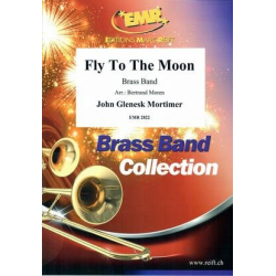         Fly To The Moon - John Glenesk Mortimer / Arr. Bertrand Moren
    