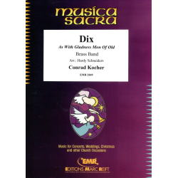         Dix - Conrad Kocher / Arr. Hardy Schneiders
    