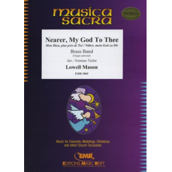         Nearer My God To Thee - Lowell Mason / Arr. Norman Tailor
    