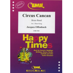         Circus Cancan - Jacques Offenbach / Arr. Peter King
    