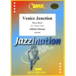         Venice Junction - Johann Strauß / Strauss (Sohn) / Arr. Norman Tailor
    