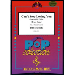         Can't Stop Loving You - Billy Nichols / Arr. Marcel Saurer
    