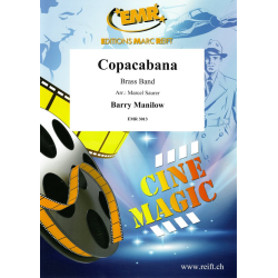         Copacabana - Barry Manilow / Arr. Marcel Saurer
    