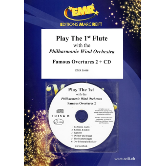 Play The 1st Flute With The Philharmonic Wind Orchestra: Famous Overtures 2