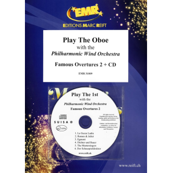 Play The Oboe With The Philharmonic Wind Orchestra: Famous Overtures 2