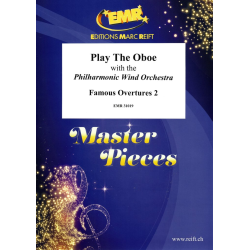         Play The Oboe With The Philharmonic Wind Orchestra: Famous Overtures 2 - Diverse
    