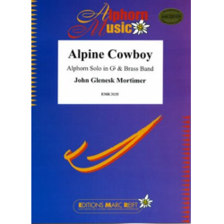         Alpine Cowboy - John Glenesk Mortimer / Arr. Bertrand Moren
    