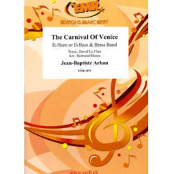         The Carnival Of Venice - Jean-Baptiste Arban / Arr. Bertrand Moren
    