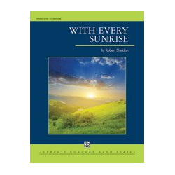         With Every Sunrise (c/b) - Robert Sheldon
    